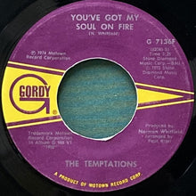 画像をギャラリービューアに読み込む, TEMPTATIONS / I NEED YOU/YOU&#39;VE GOT MY SOUL ON FIRE
