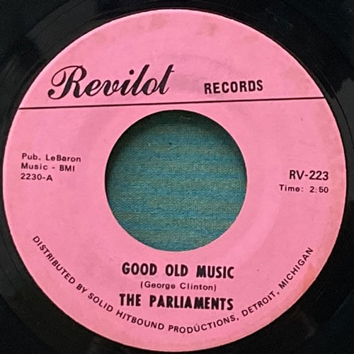 PARLIAMENTS / GOOD OLD MUSIC/TIME