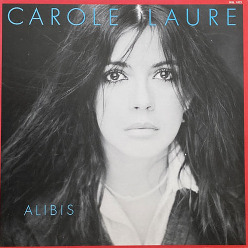 CAROLE LAURE / ALIBIS