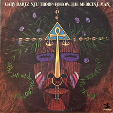 画像をギャラリービューアに読み込む, GARY BARTZ NTU TROOP / FOLLOW THE MEDICINE MAN
