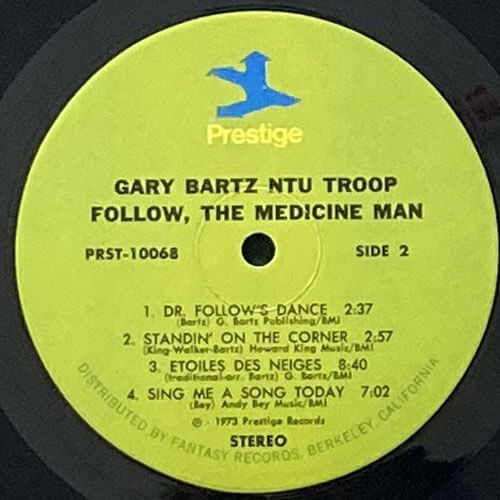 GARY BARTZ NTU TROOP / FOLLOW THE MEDICINE MAN – VINYL CHAMBER