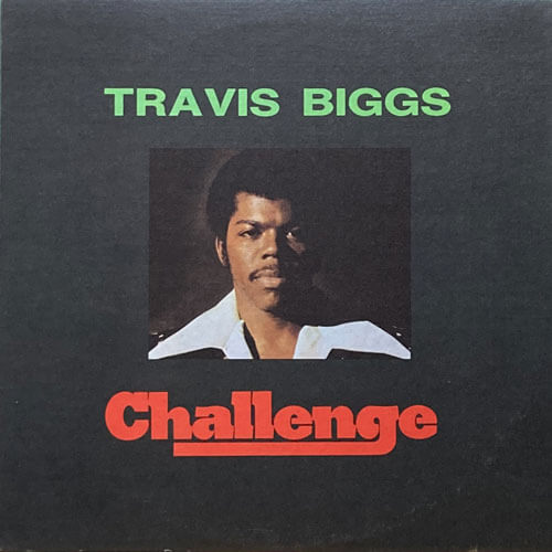 TRAVIS BIGGS / CHALLENGE