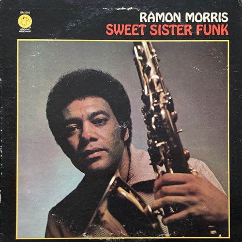 RAMON MORRIS / SWEET SISTER FUNK