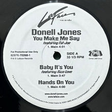 画像をギャラリービューアに読み込む, DONELL JONES / YOU MAKE ME SAY/BABY IT&#39;S YOU/HANDS ON YOU/I&#39;M GONNA BE
