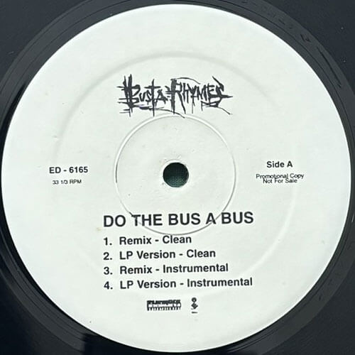 BUSTA RHYMES / DO THE BUS A BUS (REMIX)/DO IT LIKE NEVER BEFORE