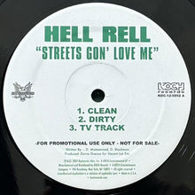 画像をギャラリービューアに読み込む, HELL RELL / STREETS GON&#39; LOVE ME/I AIN&#39;T PLAYIN WIT &#39;EM
