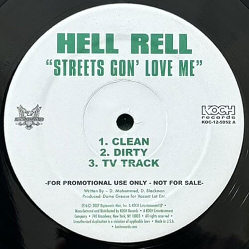 HELL RELL / STREETS GON' LOVE ME/I AIN'T PLAYIN WIT 'EM