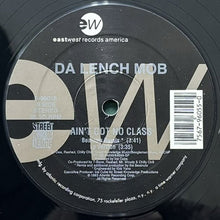 画像をギャラリービューアに読み込む, DA LENCH MOB / AIN&#39;T GOT NO CLASS
