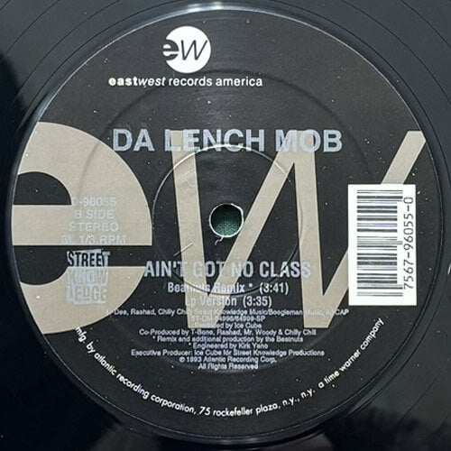 DA LENCH MOB / AIN'T GOT NO CLASS