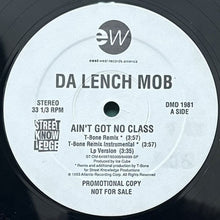 画像をギャラリービューアに読み込む, DA LENCH MOB / AIN&#39;T GOT NO CLASS
