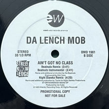 画像をギャラリービューアに読み込む, DA LENCH MOB / AIN&#39;T GOT NO CLASS
