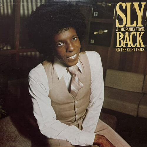 SLY & THE FAMILY STONE / BACK ON THE RIGHT TRACK