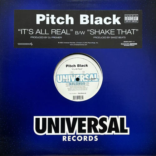 PITCH BLACK / IT'S ALL REAL/SHAKE THAT