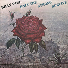画像をギャラリービューアに読み込む, BILLY PAUL / ONLY THE STRONG SURVIVE

