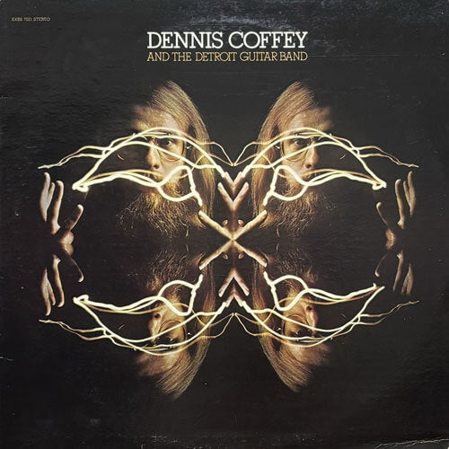 DENNIS COFFEY AND THE DETROIT GUITAR BAND / ELECTRIC COFFEY