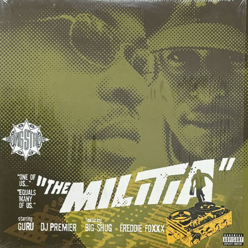 GANG STARR / THE MILITIA/YOU KNOW MY STEEZ (REMIX)
