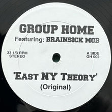 画像をギャラリービューアに読み込む, GROUP HOME featuring BRAINSICK MOB / EAST NY THEORY
