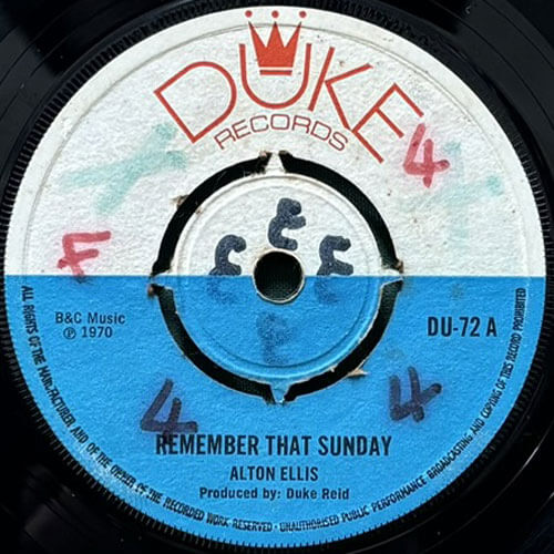 ALTON ELLIS/TOMMY McCOOK AND THE SUPERSONICS / REMEMBER THAT SUNDAY/LAST LICK