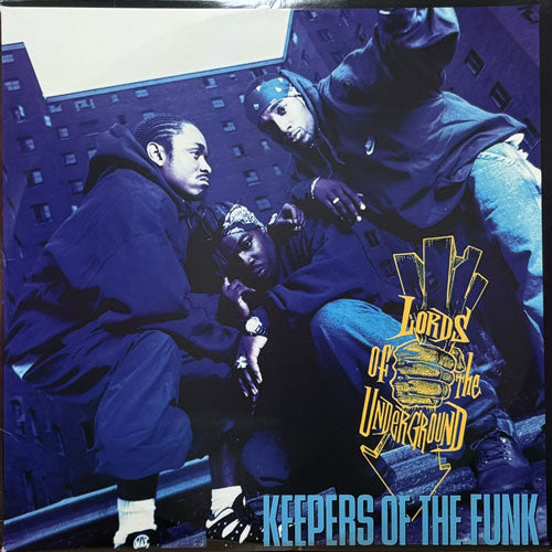 LORDS OF THE UNDERGROUND / KEEPERS OF THE FUNK