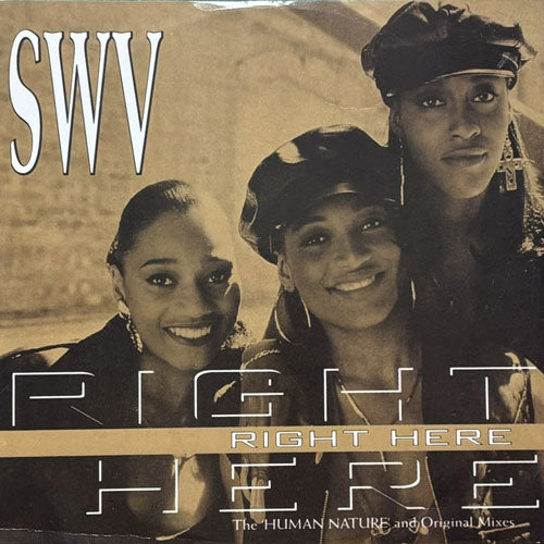 SWV / RIGHT HERE
