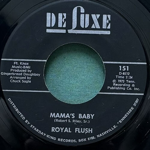 ROAYL FLUSH / MAMA'S BABY/YOU ARE GONE