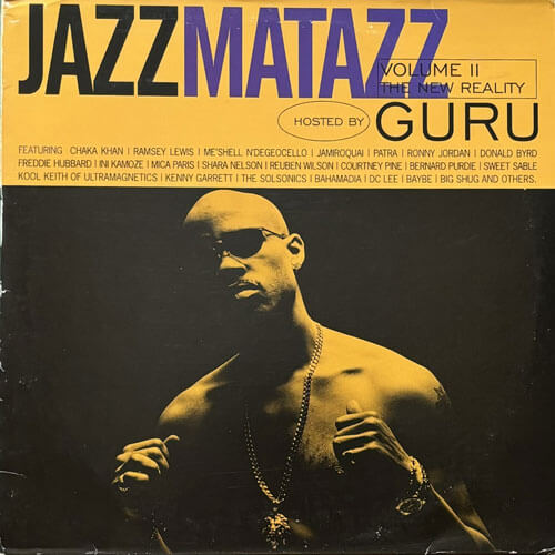 GURU / JAZZMATAZZ VOLUME II: THE NEW REALITY
