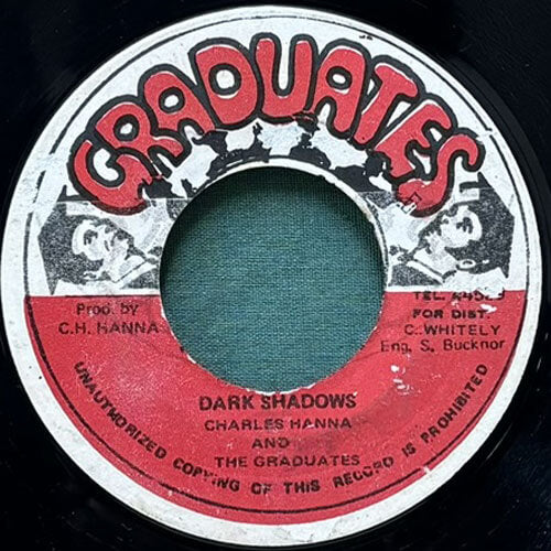 CHARLES HANNA AND THE GRADUATES / DARK SHADOWS