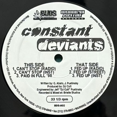 CONSTANT DEVIANTS / CAN'T STOP/PAID IN FULL'98/FED UP