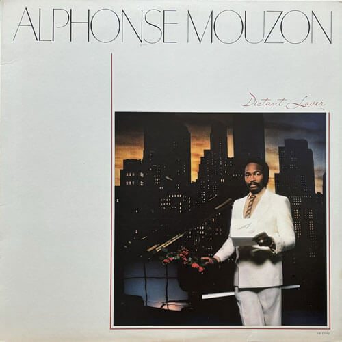 ALPHONSE MOUZON / DISTANT LOVER
