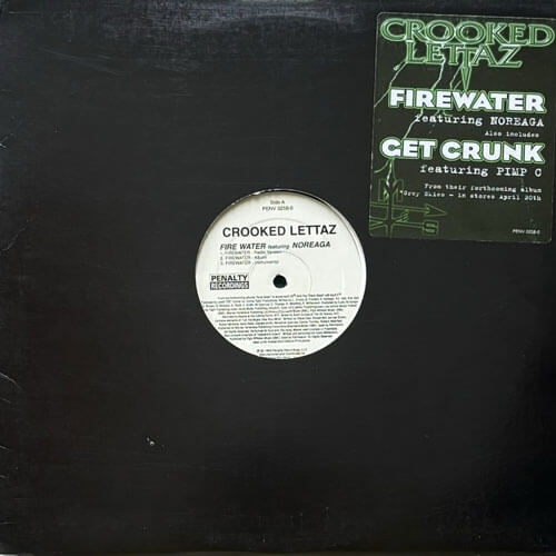 CROOKED LETTAZ / FIRE WATER/GET CUNK