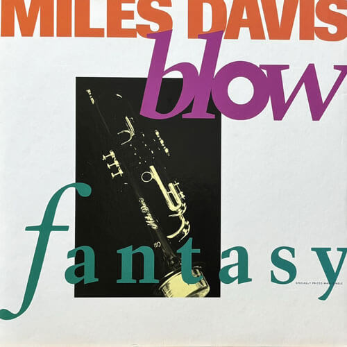 MILES DAVIS / BLOW/FANTASY