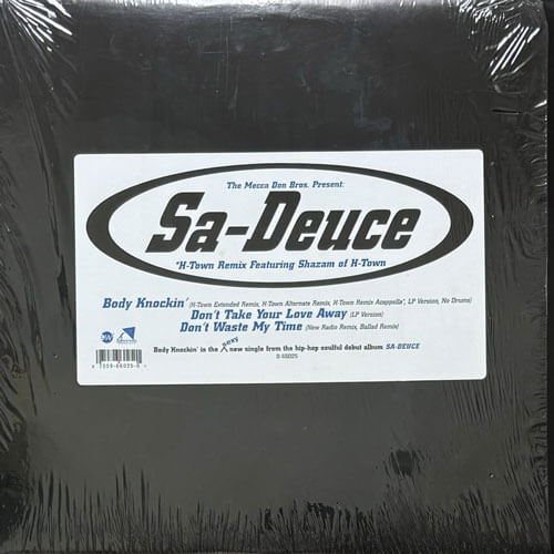 SA-DEUCE / BODY KNOCKIN'/DON'T TAKE  YOUR LOVE AWAY/DON'T WASTE MY TIME