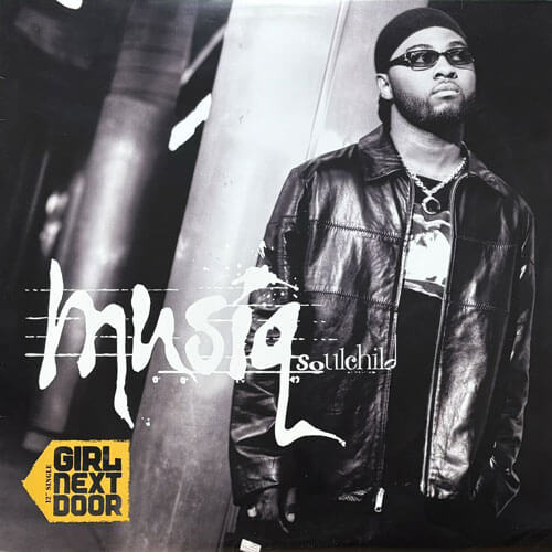 MUSIQ SOULCHILD / GIRL NEXT DOOR/SEVENTEEN