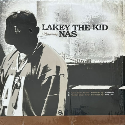 LAKEY THE KID / ONE NEVER KNOWS/GUTTER BLOCK KING