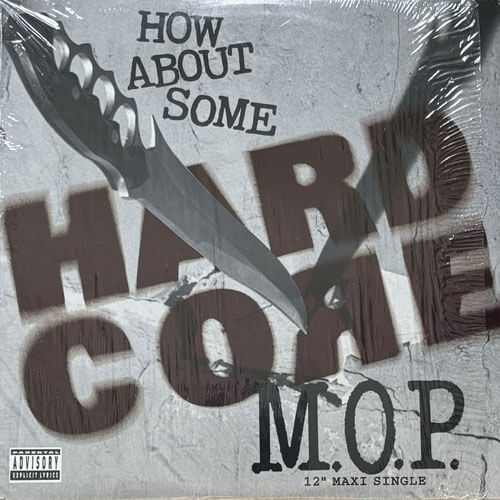 M.O.P. / HOW ABOUT SOME HARDCORE