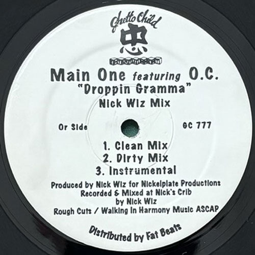 MAIN ONE featuring O.C. / DROPPIN GRAMMA