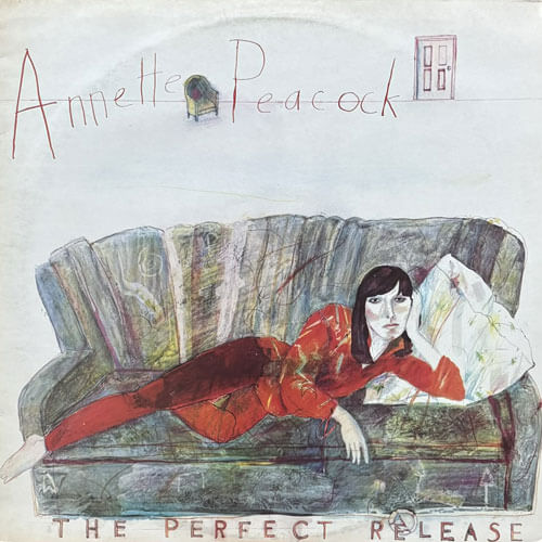 ANNETTE PEACOCK / THE PERFECT RELEASE