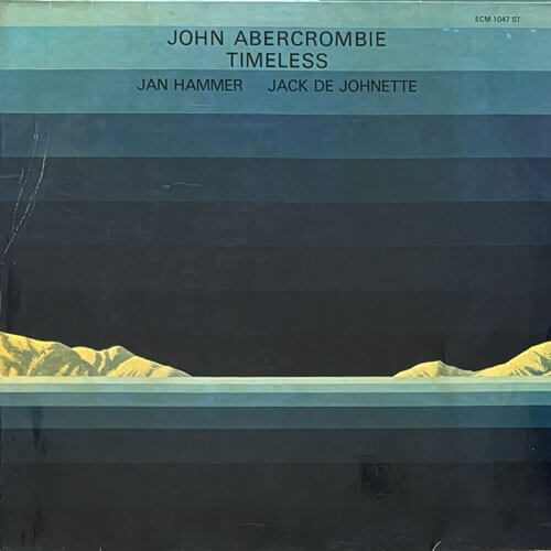 JOHN ABERCROMBIE / TIMELESS