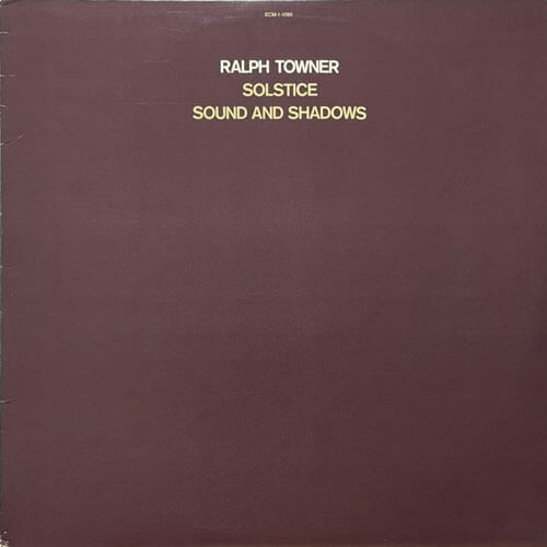 RALPH TOWNER / SOLSTICE SOUND AND SHADOWS