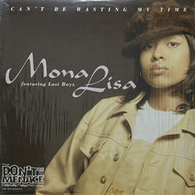 画像をギャラリービューアに読み込む, MONA LISA featuring LOST BOYZ / CAN&#39;T BE WASTING MY TIME
