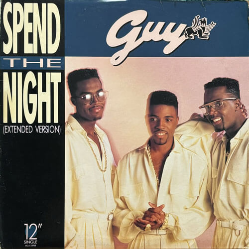 GUY / SPEND THE NIGHT/PIECE OF MY LOVE