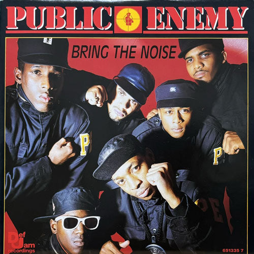 PUBLIC ENEMY / BRING THE NOISE/SOPHISTICATED