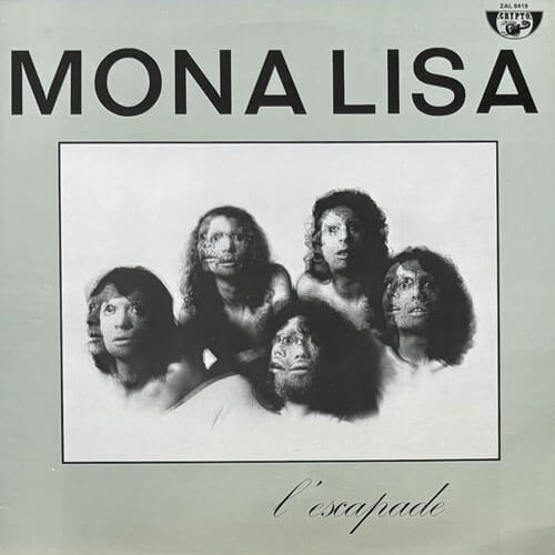 MONA LISA / L'ESCAPADE