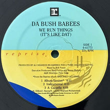 画像をギャラリービューアに読み込む, DA BUSH BABEES / WE RUN THINGS (IT&#39;S LIKE DAT)/ORIGINAL
