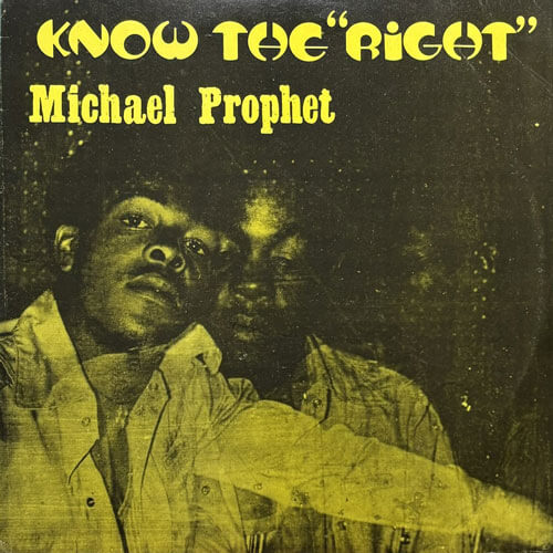 MICHAEL PROPHET / KNOW THE RIGHT