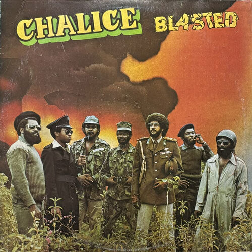 CHALICE / BLASTED