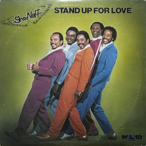 SHO-NUFF / STAND UP FOR LOVE