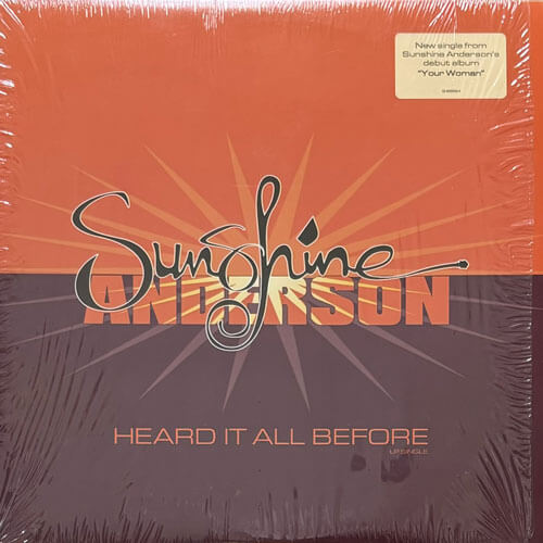 SUNSHINE ANDERSON / HEARD IT ALL BEFORE