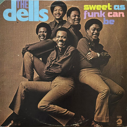 DELLS / SWEET AS FUNK CAN BE