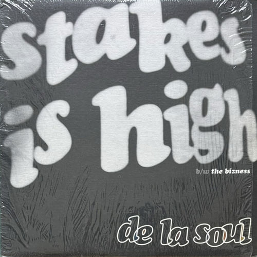 DE LA SOUL / STAKES IS HIGH/THE BIZNESS